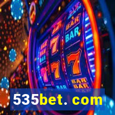 535bet. com